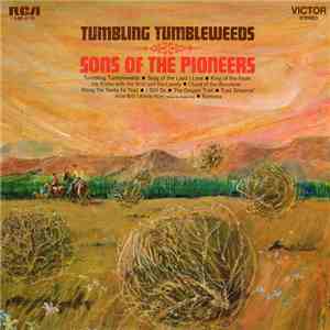 Sons Of The Pioneers - Tumbling Tumbleweeds download flac