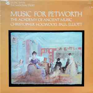 The Academy Of Ancient Music With Paul Elliott - Music For Petworth download flac
