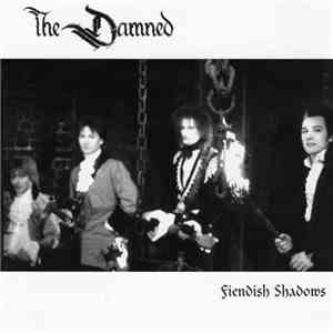 The Damned - Fiendish Shadows download flac