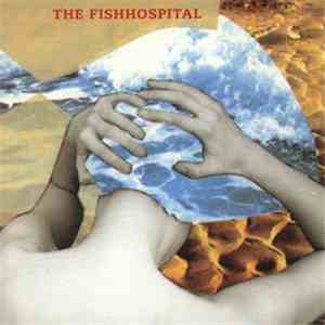 The Fishhospital - The Fishhospital download flac