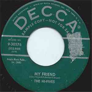 The Hi-Fives  - My Friend download flac