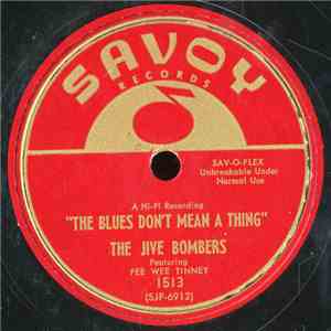 The Jive Bombers - The Blues Don't Mean A Thing / If I Had A Talking Picture download flac