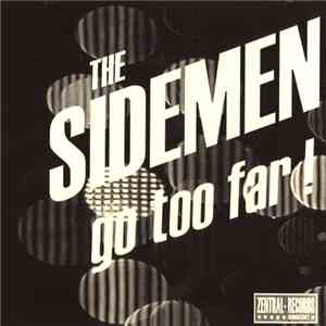 The Sidemen  - Go Too Far! download flac