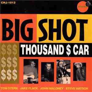 Thousand $ Car - Big Shot download flac
