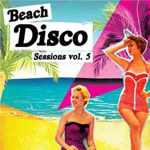 Various - Beach Disco Sessions Vol. 5 download flac