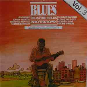 Various - Blues - From The Fields Into The Town Vol.3 download flac
