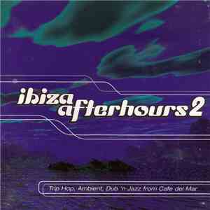 Various - Ibiza Afterhours 2 download flac
