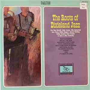 Various - The Roots Of Dixieland Jazz download flac