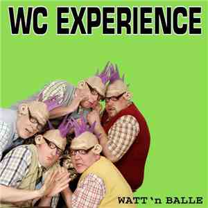 WC Experience - Watt'n Balle download flac