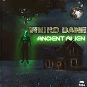 Weird Dane - Ancient Alien download flac