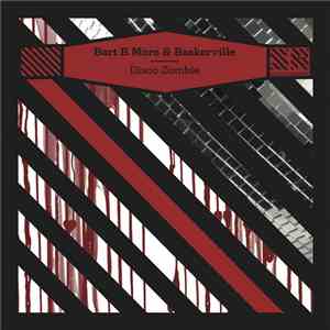 Bart B More & Baskerville - Disco Zombie FLAC album