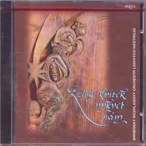 Brněnský Rozhlasový Orchestr Lidových Nástrojů - Z Růže Kvítek Vykvet Nám download flac