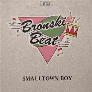 Bronski Beat - Smalltown Boy download flac