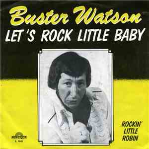 Buster Watson - Rockin' Little Robin download flac
