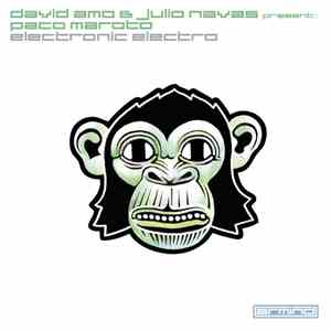 David Amo & Julio Navas Present: Paco Maroto - Electronic Electro download flac