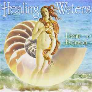 Dean Evenson - Healing Waters download flac