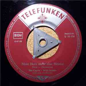Die Capris - Willi Stanke Und Sein Orchester - Mein Herz Sucht Eine Heimat download flac