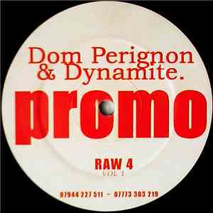 Dom Perignon & Dynamite - Raw 4 Vol 1 download flac