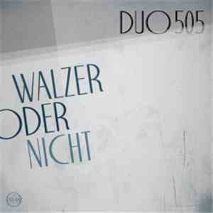Duo505 - Walzer Oder Nicht download flac