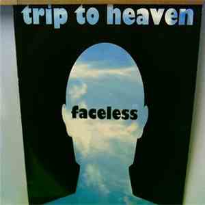 Faceless  - Trip To Heaven download flac