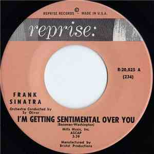Frank Sinatra - I'm Getting Sentimental Over You / East Of The Sun (And West Of The Moon) download flac