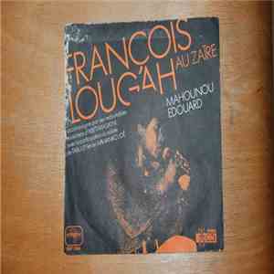 François Lougah - François Lougah Au Zaïre download flac