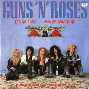 Guns 'N' Roses - It's So Easy · Mr. Brownstone download flac