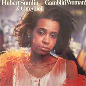 Hubert Sumlin & Carey Bell - Gamblin' Woman download flac