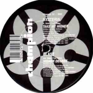 Hysteria / Blast  - Take Me Higher / Higher Degree download flac