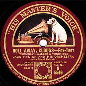 Jack Hylton And His Orchestra - Roll Away, Clouds / Dreams Of Yesterday download flac