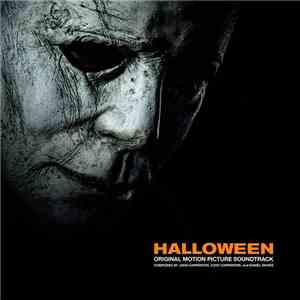 John Carpenter, Cody Carpenter, Daniel Davies - Halloween (Original Motion Picture Soundtrack) download flac