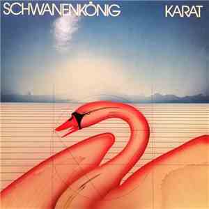 Karat - Schwanenkönig download flac