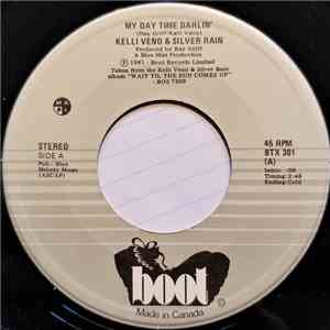 Kelli Veno And Silver Rain  - My Daytime Darlin / Deeper Than That download flac