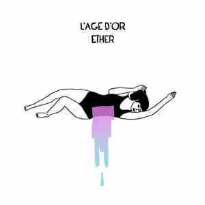 L'Age D'Or - Ether download flac