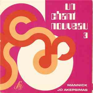 Mannick, Jo Akepsimas - Un Chant Nouveau 3 download flac