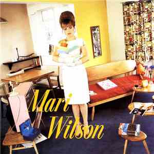 Mari Wilson - Just What I Always Wanted download flac