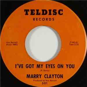 Marry Clayton - I've Got My Eyes On You / The Doorbell Rings download flac