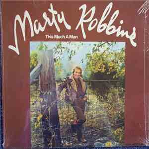 Marty Robbins - This Much A Man download flac