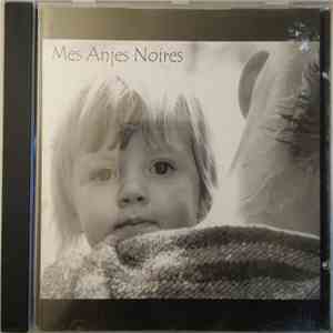 Mes Anjes Noires - Mes Anjes Noires download flac