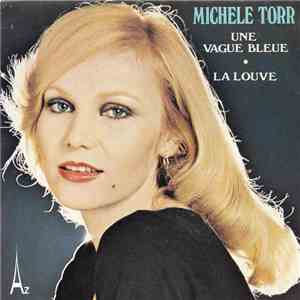 Michele Torr - Une Vague Bleue / La Louve download flac