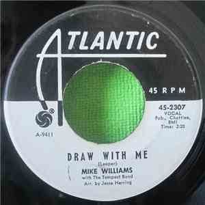 Mike Williams With The Tempest Band - Love Have Mercy / Draw With Me download flac