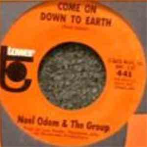Noel Odom & The Group - Come On Down To Earth / Love Too download flac