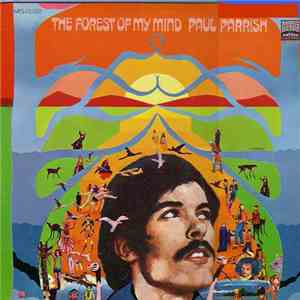 Paul Parrish - The Forest Of My Mind download flac