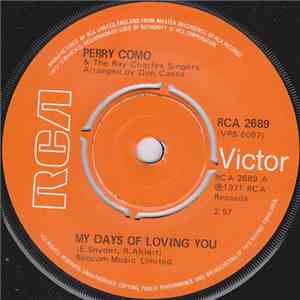 Perry Como with The Ray Charles Singers - My Days Of Loving You download flac