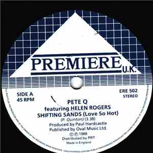 Pete Q Featuring Helen Rogers - Shifting Sands (Love So Hot) download flac