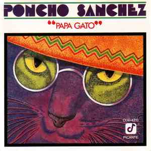 Poncho Sanchez - Papa Gato download flac