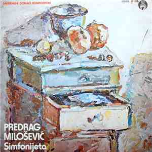 Predrag Milošević - Simfonijeta download flac