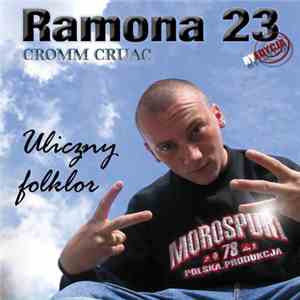 Ramona 23 - Uliczny Folklor download flac
