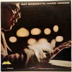 Ray Barretto - Hard Hands download flac