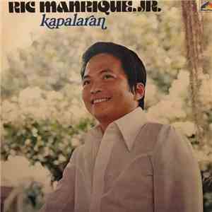 Ric Manrique Jr. - Kapalaran download flac